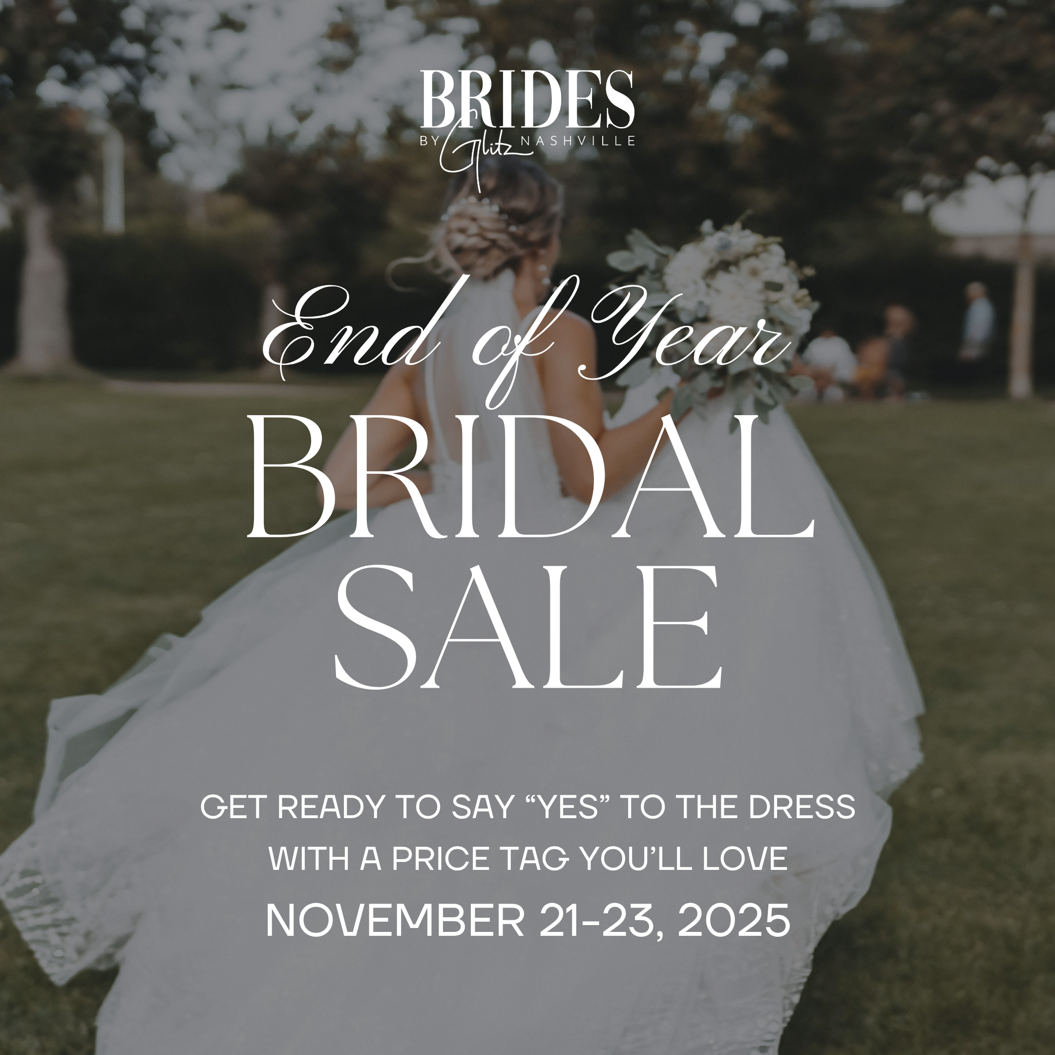 End of Year Bridal Sale - November 21-23, 2025